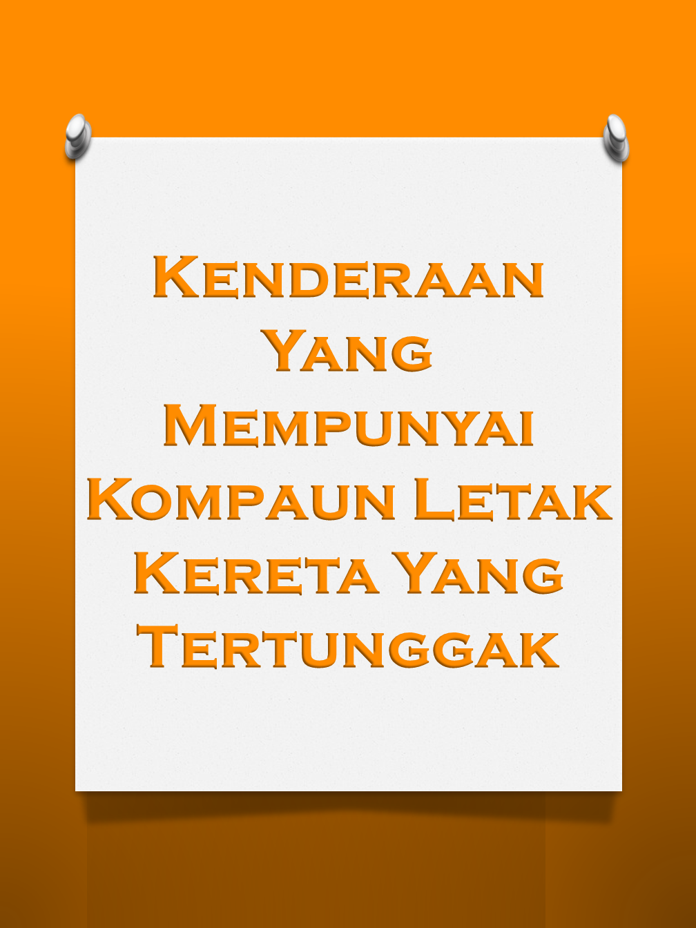 Kenderaan Yang Mempunyai Kompaun Letak Kereta Yang Tertunggak