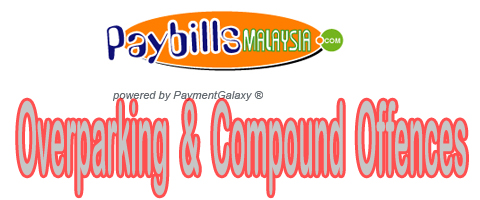 PaybillsMalaysia - Overparking & Compound Offences